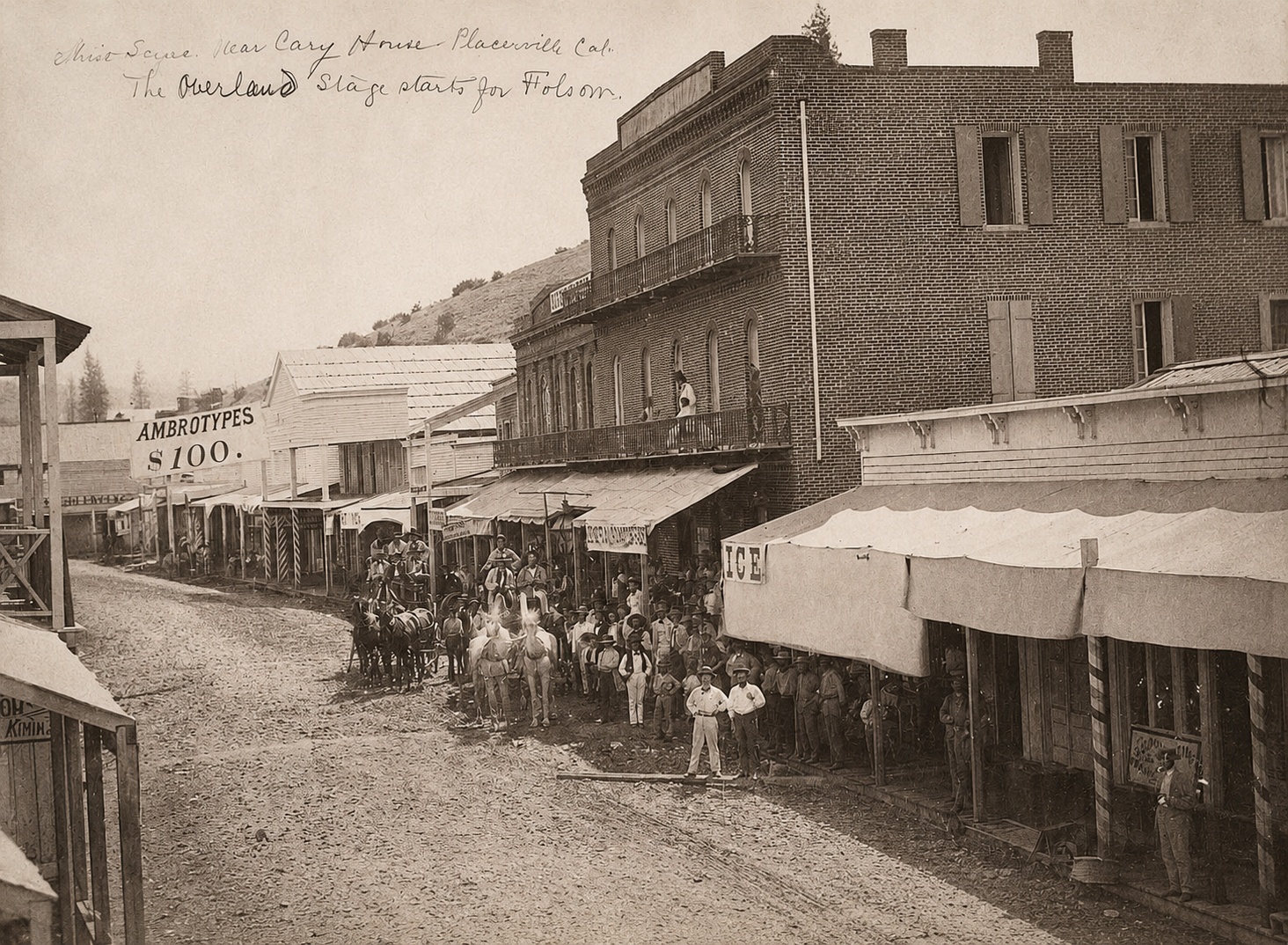 Main Street near the Cary House, Placerville, California, July 31, 1859, showing a crowd gathered around a waiting stagecoach