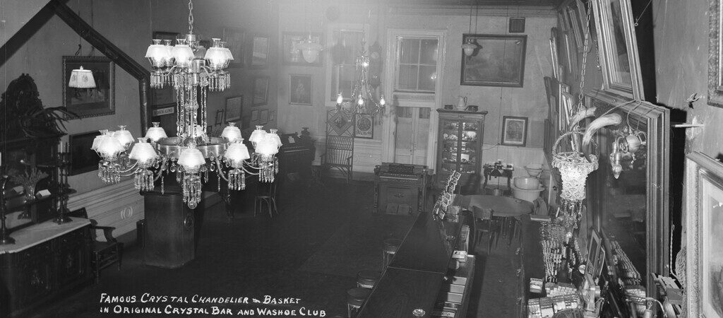 Six Hundred Crystals: The Famous Chandelier of Virginia City’s Crystal Bar